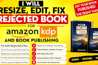 resize, edit, fix rejected book for amazon kdp and book publishing
