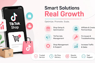 setup manage tik tok shop,  tiktok affiliate, fix tiktok shop, tik tok shop ads