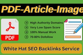 create PDF, article and image submission SEO dofollow backlinks with indexing