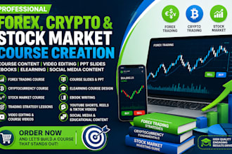create stock market, forex trading, crypto course content, video course