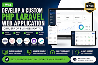 develop a custom PHP laravel web application, CRM, erp