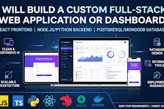 build a custom full stack web application or dashboard