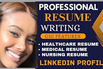 write a professional healthcare, medical resume ,cover letter