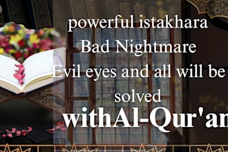 perform authentic istikhara and sincere dua for anything you need