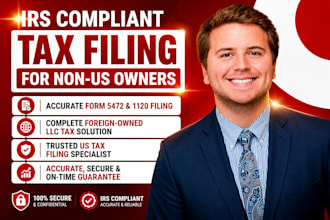 prepare 5472 1120 and 1040nr for foreign owned llc in 24hrs
