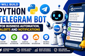 build python telegram bot for business automation, alerts and notification