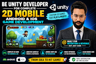 be your unity developer for 2d mobile game development