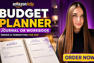 design and format a budget planner, journal, or workbook for KDP publishing