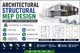 create mep, structural engineering architectural plans for ca, tx, fl, ny, az