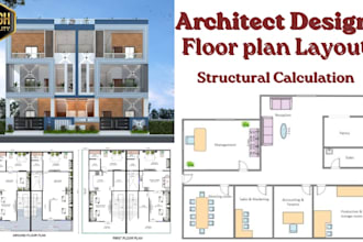 draw architectural design, structural calculations, and floor plan layout