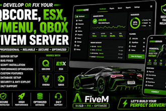 develop or fix your qbcore, esx, vmenu, qbox fivem server