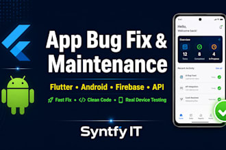 fix bugs and provide maintenance for your flutter or android app