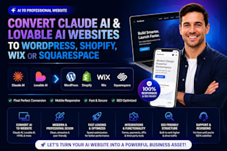 convert claude ai and lovable websites to wordpress, shopify, wix or squarespace