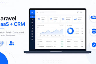 build a modern laravel website, saas, CRM or admin dashboard for your business