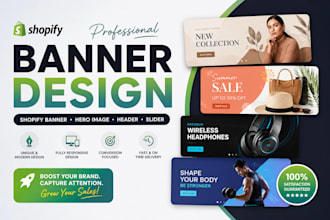 design shopify banner, website header, hero section, web slider and banner ads