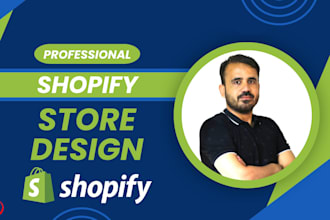 design, develop, or redesign a modern shopify store