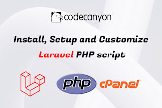 install, setup and customize laravel PHP script on cpanel from codecanyon