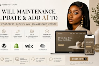 do maintenance, update, add ai to wordpress, shopify wix squarespace website