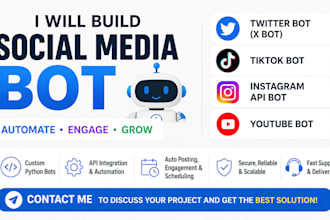 build social media bot, twitter bot, tiktok bot, instagram bot, youtube bot