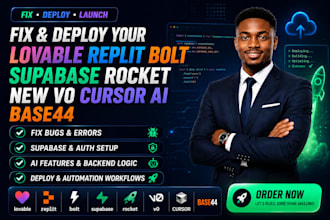 fix deploy lovable replit bolt lovable supabase rocket new v0 cursor ai base44