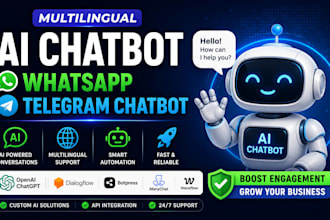 create a  multilingual ai chatbot, whatsapp chatbot telegram chatbot