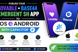 publish lovable base44 emergent sh app to ios android play store capacitor