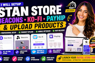 setup stan store beacons kofi payhip and upload digital products