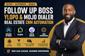 setup mojo dialer ylopo lead routing follow up boss real estate crm automation