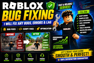 fix roblox game bugs scripts errors lag optimization bug fixing