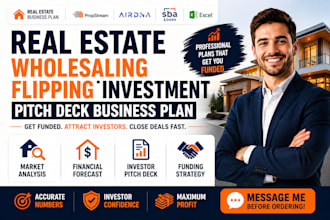 create a real estate wholesaling flipping investment pitch deck business plan