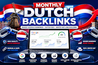 build monthly dutch backlinks for dutch SEO and powerful dutch linkbuilding