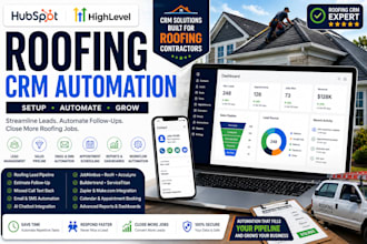 build hubspot gohighlevel roofing CRM workflow automation and pipeline