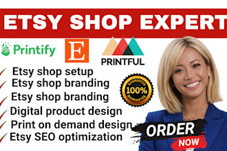 set up etsy shop, design etsy digital products and optimize etsy SEO listing