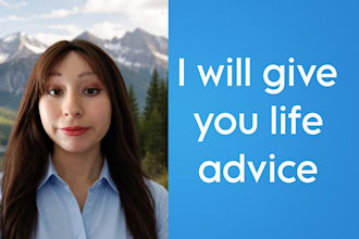 give you life advice