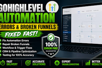 troubleshoot gohighlevel automation errors and fix broken funnels fast