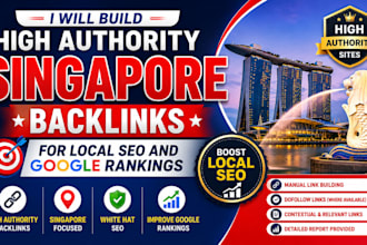 build high authority singapore backlinks for local SEO and google ranking