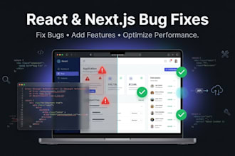 fix react nextjs bugs and add new features to your website
