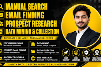 do manual search, email finding, prospect research, data mining, and collection