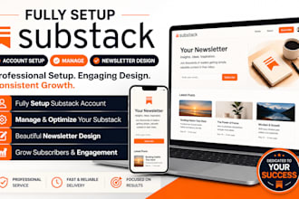 fully setup account manage substack newsletter design substack setup