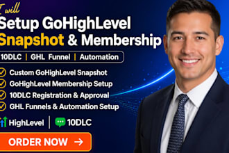 setup gohighlevel snapshot gohighlevel membership 10dlc ghl funnel automation