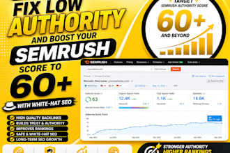 fix low authority and boost your semrush score to 60plus with white hat SEO