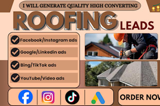 generate exclusive roofing leads via facebook ads and google ads