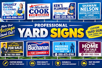 do yard signboard, lawn sign, bandit sign, signage, outdoor sign or banner