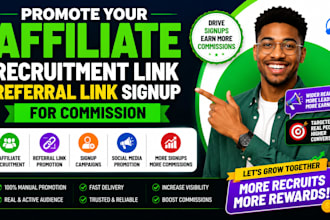 promote your affiliate recruitment link, referral link signup for commission