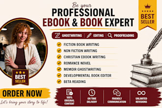be your developmental book editor, fiction ghostwriter, memoir ebook ghostwriter