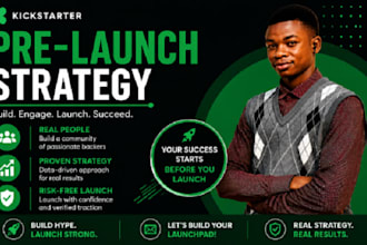 create a crowdfunding kickstarter pre launch lead generation strategy
