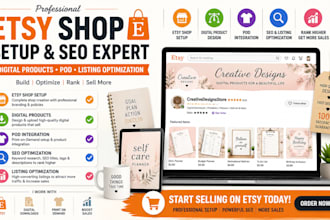 setup etsy shop etsy digital products etsy pod SEO  etsy listing optimization