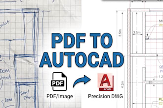 professionally convert PDF, sketch or image to autocad dwg