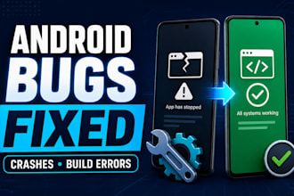 fix android app bugs crashes and gradle errors