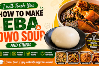 teach and train you professionally to cook eba delicacies